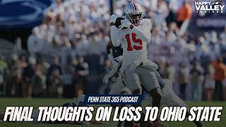 Final Thoughts on Penn States loss to Ohio State  PennState Nittany Lions Football [upl. by Frasier]