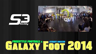 football  Recap Galaxyfoot 2014  panna amp freestyle à la FrenchTouch  S3society [upl. by Phillada]