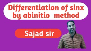 Differentiation of Sinx by abinitio method or first principle method [upl. by Egwan]