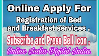 Registration of Bed and Breakfast Services online Apply [upl. by Einyaj692]