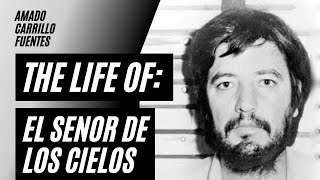 Amado Carrillo Fuentes  El Senor De Los Cielos Life amp Death [upl. by Novak]