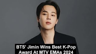 BTS Jimin Wins Best KPop Award At MTV EMAs 2024 [upl. by Zena182]