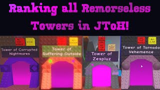 Ranking All Remorseless Towers in JToH [upl. by Arolf]