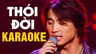 Karaoke Thói Đời  ĐAN NGUYÊN amp CHẾ LINH  Beat Chuẩn Tone Nam [upl. by Nelad32]