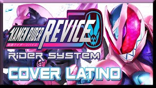 Kamen Rider Revice  Rider System  Cover Español Latino Feat TokuMundo [upl. by Fiester]