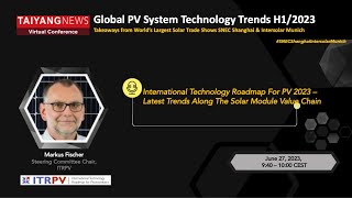 Markus Fischer ITRPV International Technology Roadmap for PV 2023 [upl. by Mapel]