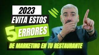 5 errores de marketing que están hundiendo tu restaurante [upl. by Ecal121]