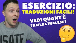 Esercizio Per Principianti  Tradurre dallitaliano allinglese [upl. by Esilrac]