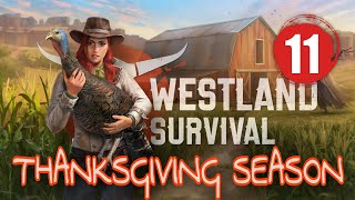 Westland Survival Thanksgiving Season STAGE 11 Completion [upl. by Corilla]