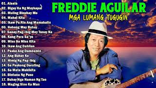 Freddie Aguilar NONSTOP Medley Songs 2024  Freddie Aguilar Full Album Greatest Hit Top Best Songs5 [upl. by Ari110]