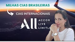 Como Transferir Milhas Azul LATAM e Smiles para Cias Aéreas Internacionais  Estratégia ALL Accor [upl. by Anerda]