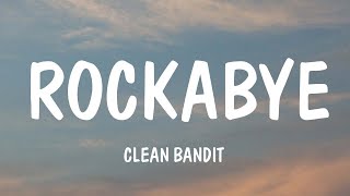 Clean Bandit  Rockabye Lyrics ft Sean Paul amp AnneMarie  Halsey OneRepublicMix Lyrics [upl. by Lomaj817]