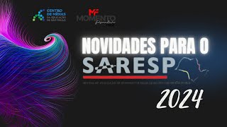 Novidades para o SARESP 2024  Live CMSP 18092024 [upl. by Emmott607]