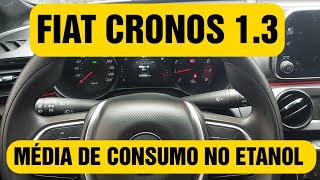 FIAT CRONOS 13  CONSUMO NO ETANOL NA CIDADE [upl. by Irakuy]