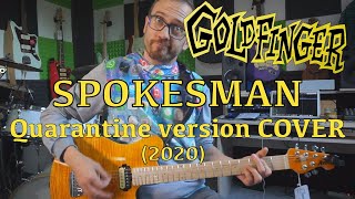 quotSpokesmanquot by Goldfinger Quarantine Video 2020 GUITAR COVER [upl. by Catharine]