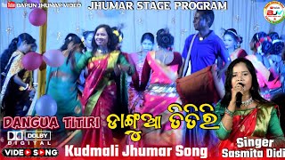 Dangua Titiri  Singer  Sasmita Barik Jhumar Stage Program  Kudmali Jhumar Song 2024 [upl. by Yumuk]