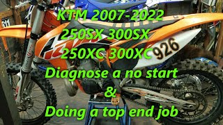 111 KTM 250SX XC amp 300 20072022 Top End Job amp Diagnose a no start issue Installing a new piston [upl. by Sad777]