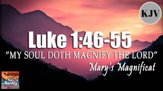 Luke 146 55 KJV Song quotMy Soul Doth Magnify the LORDquot Esther Mui [upl. by Ybur666]