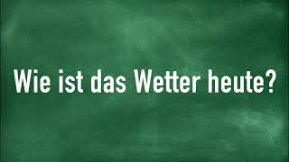 Wie ist das Wetter heute [upl. by Hamford]