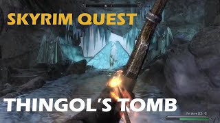 SKYRIM QUEST Thingols Tomb [upl. by Karin]