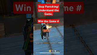 Stop Panicking Understand the GameWin the Game 🔥💯total gaminggarena free firemobilemusic [upl. by Nywloc]