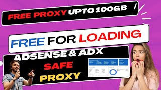 Get Free Proxy Upto 100GB For AdsenseADX Loading  Latest Method 2024Use In Adspower Browser [upl. by Annabela]