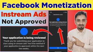 Your Application is being Reviewed  Facebook Instream Ads monetization Pending [upl. by Sybilla878]