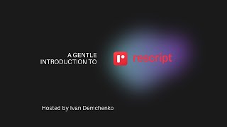 Rescript course episode 4 type system overview control structures algebraic data types [upl. by Jenda]