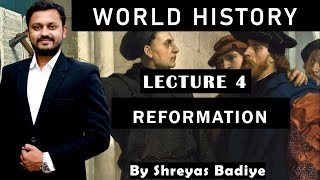 4 Reformation  World History [upl. by Enirehtakyram]