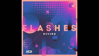 NIVIRO  Flashes NCS Release [upl. by Asher691]