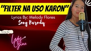 quotFILTER NA USO KARONquot PARODY SONG  LADYGINE [upl. by Peyton]