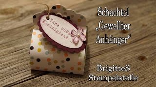 Schachtel quotGewellter Anhängerquot [upl. by Nesta]