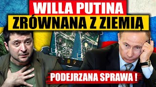 WILLA PUTINA ZRÓWNANA Z ZIEMIĄ  PODEJRZANA SPRAWA [upl. by Noel15]