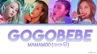 Mamamoo 마마무  Gogobebe 고고베베 Color Coded Lyrics HANROMENG [upl. by Ehlke109]