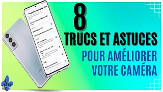 8 paramètres de lappareil photo que vous devez modifier sur votre Samsung [upl. by Pinette]