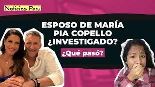 María Pía Copello Su esposo y familia estarían siendo investigados por diferentes d3l1tos [upl. by Flanigan647]