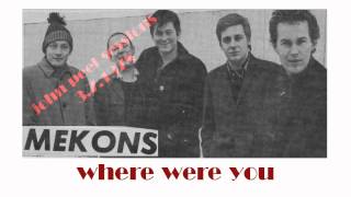 MEKONS Where Were You John Peel Sessions 1978 [upl. by Huberto]