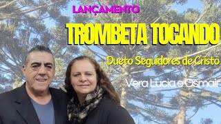 LANÇAMENTO  TROMBETA TOCANDO dueto música sertaneja cantoresevangelicos radio tv tv [upl. by Sudderth]