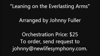 Leaning on the Everlasting Arms arr Johnny Fuller [upl. by Anaeco128]