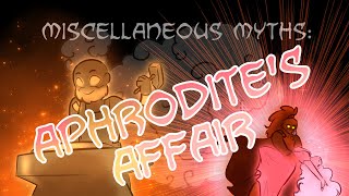 Miscellaneous Myths Aphrodites Affair [upl. by Nellahs]