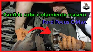 Cambio rodamiento Trasero Ford Focus CMax MK2 [upl. by Hadley]