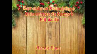 💽 Hacele Pues  Los Gemelos Parranderos HQ [upl. by Jania]