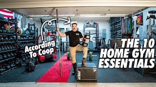 The 10 Home Gym Essentials According to Coop [upl. by Ajiat98]