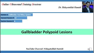 12 Gallbladder polypoid Lesions [upl. by Aisemaj]