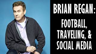 BRIAN REGAN Football Traveling and Social Media FUNNY 😂 [upl. by Padraig]