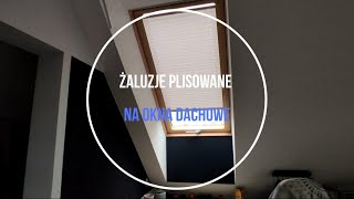 Żaluzje plisowane na okna dachowe [upl. by Janos234]