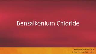 Pronunciation of the words quotBenzalkonium Chloridequot [upl. by Esylla]