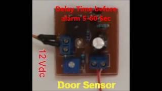 Door alarm with adjustable delay 5 to 60 sec [upl. by Elma894]