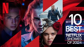 🎬 10 Best NETFLIX TV Series of 2024 So Far 🎬💥 Hit that subscribe button now and stay tuned fo [upl. by Galliett]