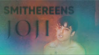 How to Underwhelm an Audience  Smithereens JOJI  A Video Essay [upl. by Ynnattirb]